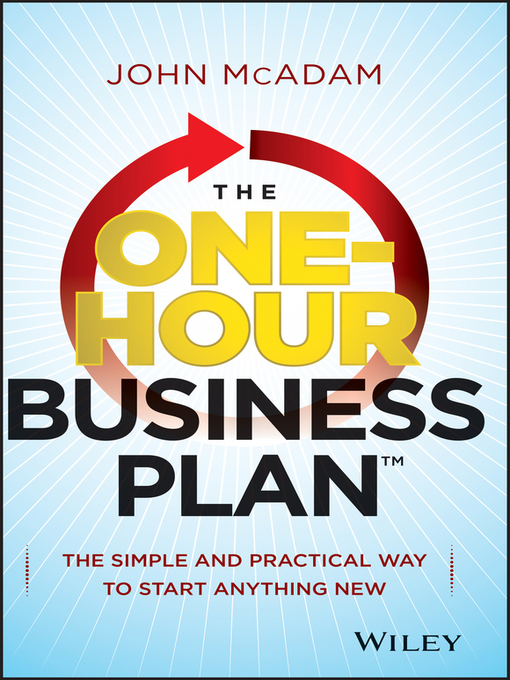 Title details for The One-Hour Business Plan by John McAdam - Available